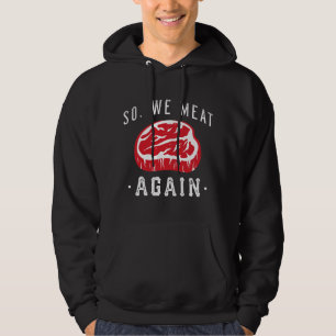 Also essen wir wieder hoodie