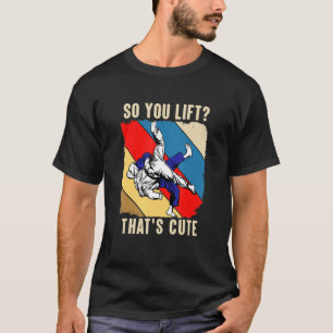 Also hebt man dieses Niedliche Judo T-Shirt