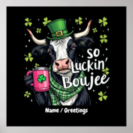 Also, Luckin' Boujee Retro St. Patrick's Day Poster