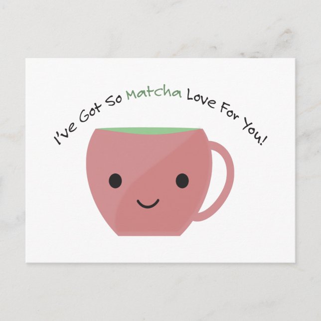 Also Matcha Liebe für Sie Postkarte (Vorderseite)