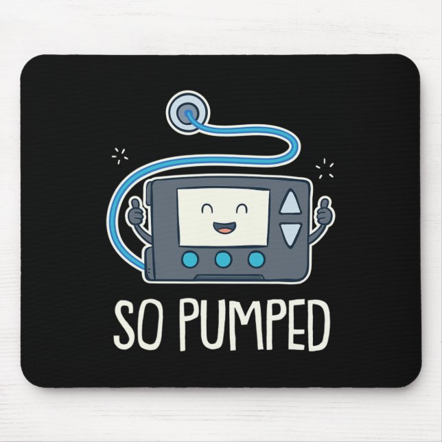 Also pumpen ich Insulinpumpe Diabetes Typ 1 Mousepad (Vorne)