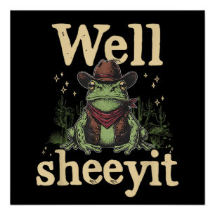 Also Scheiße Lustige Cowboy Frosch Western Humor M Poster