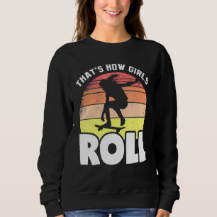 Also Skate Girls Retro Skateboard Girl Skater Sweatshirt