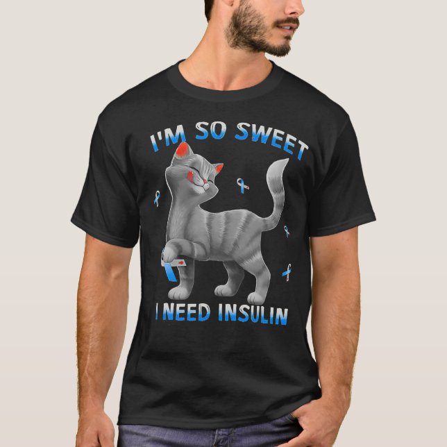 Also süß ich brauche Insulin Funny Cat Diabetes Aw T-Shirt (Vorderseite)