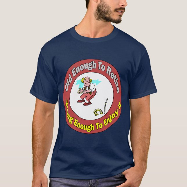 Alt genug sich (3) zurückziehen T-Shirt (Vorderseite)