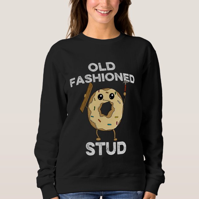 Alt modischer Stuck Carpenter Vater Carpentry Funn Sweatshirt (Vorderseite)