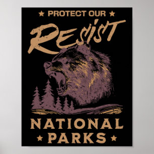 Alt National Park Resist Service Schutz unserer Na Poster