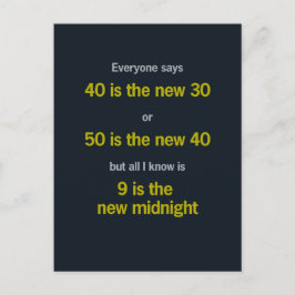 Alt werden / 9 ist die neue Nacht Postkarte