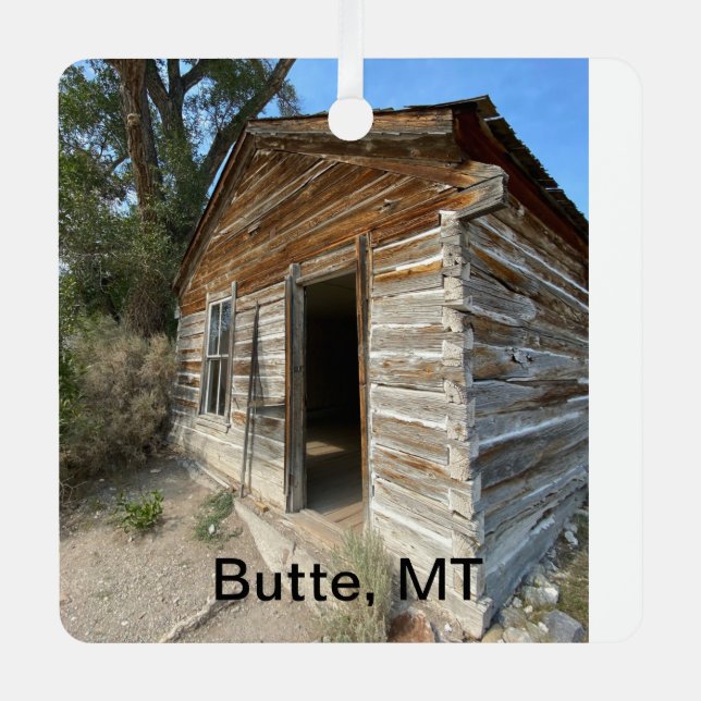 Alte Bergbauhütte in Butte Montana Ornament Aus Metall (Vorderseite)