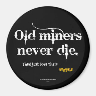 Alte Bergmann-Nuggets Magnet