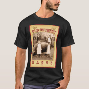 Alte Country Bacon T-Shirt
