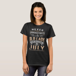 Alte Dame, die im Juli geboren war T-Shirt