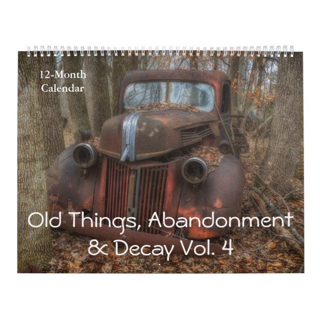 Alte Dinge, Abandonment & Decay Vol. 4 Kalender (Titelbild)