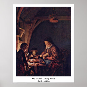 Alte Frau geschnitten Brot. von Gerrit Dou Poster