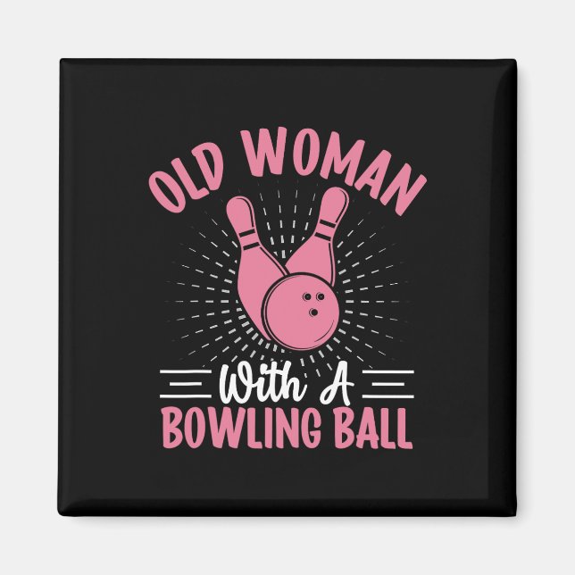 Alte Frau mit einem Bowlingball I Bowling Magnet (Vorne)