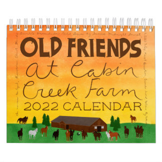 Alte Freunde in Cabin Creek 2022 Kalender