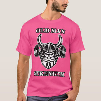 Alte-Mann-Stärke-Arbeits-Outshirt lustig T-Shirt