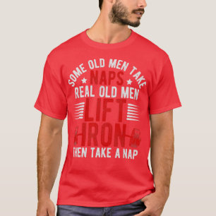 Alte Männer Gag Workout Fitnessstudio Fitness Übun T-Shirt