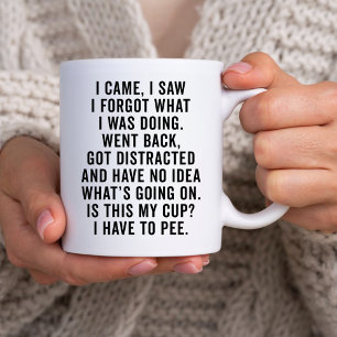 Alte Menschen, Ich kam, sah und vergaß, was ich ta Zweifarbige Tasse