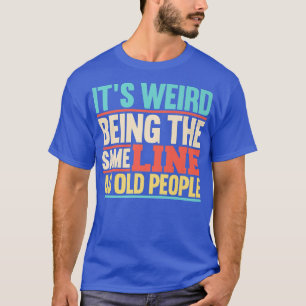 Alte Menschen Senioren Großvater Großvater Großmut T-Shirt