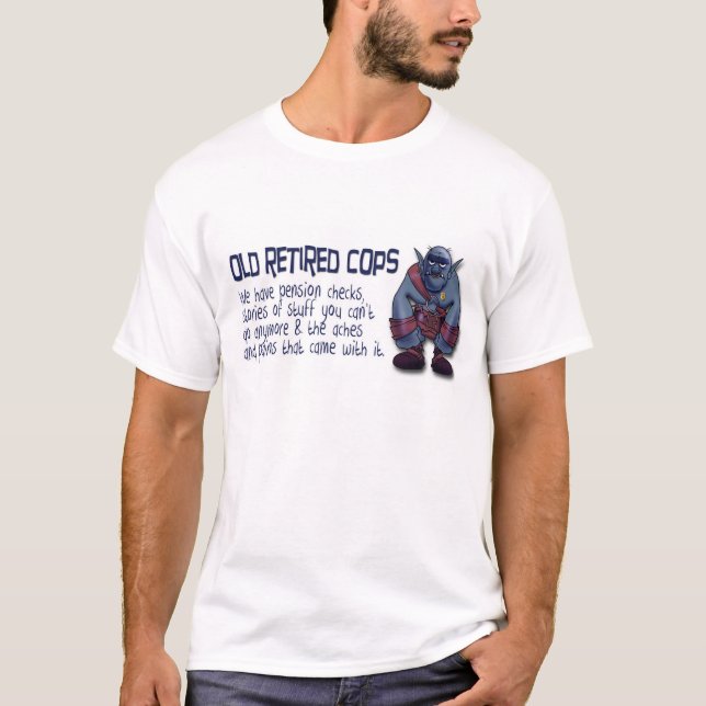 Alte Polizist ORC Slogan T Shirt (Vorderseite)
