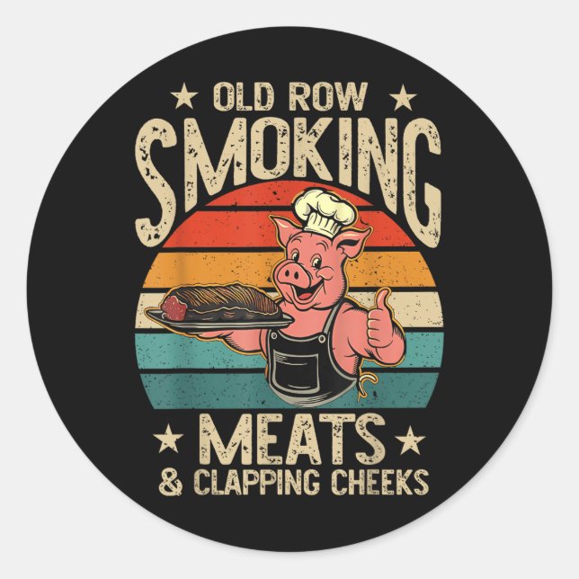 Alte Rows Smokin Fleisch und Klatschen Wangen Funn Runder Aufkleber (Vorderseite)