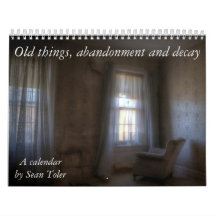 Alte Sachen, Aufgeben und Zerfall: Ein Kalender