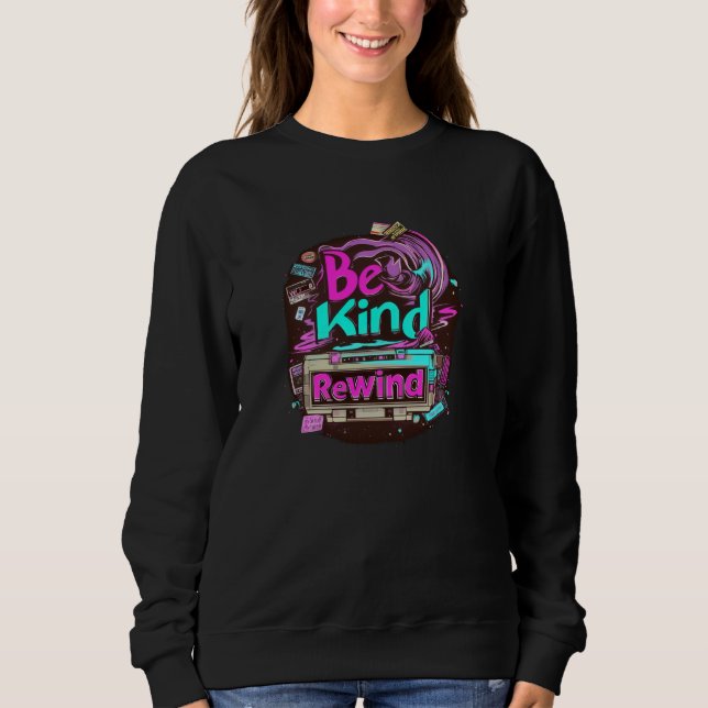 Alte Schule VCR Seien Sie freundlich, 80er Video R Sweatshirt (Vorderseite)