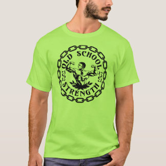 Alte Schulstärke Vintage T-Shirt