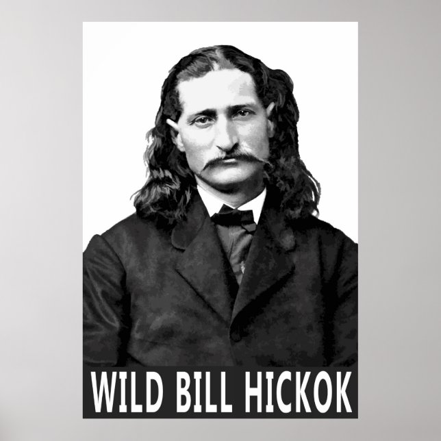 ALTE WESTLEGEND: WILD BILL HICKOK POSTER (Vorne)