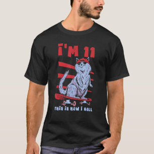 Alter 11 Jahr Geburt Straße Katze Eislaufen Skate T-Shirt