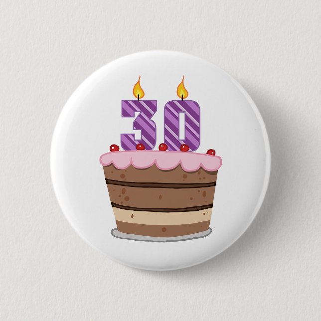 Alter 30 am Geburtstag Button (Vorderseite)