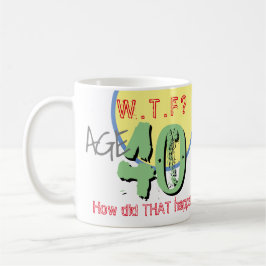 Alter 40. WACHSTUM? Wie ist das passiert? Tasse