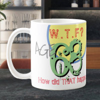 Alter 68. WACHSTUM? Wie ist das passiert? Tasse