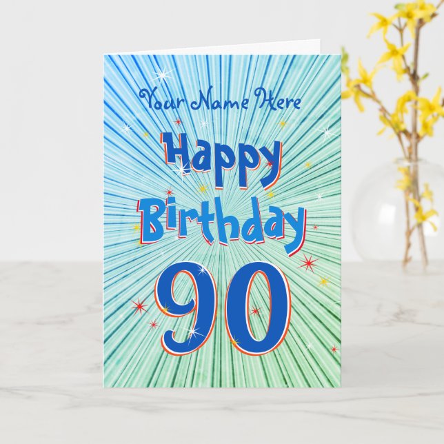 Alter 90 Spaß 3D Blue Chill bearbeitbar 90. Geburt Karte (Gelbe Blume)