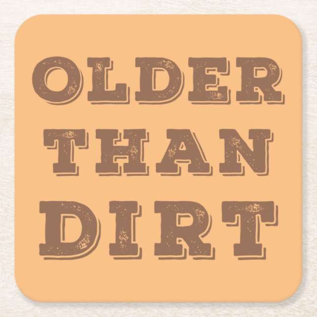 Älter als Dirt Rechteckiger Pappuntersetzer (Vorderseite)