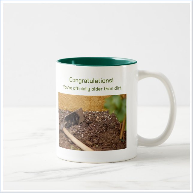Älter als Dirt Zweifarbige Tasse (Von Creator hochgeladen)