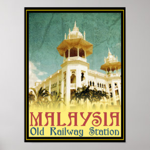 Alter Bahnhof Malaysias Poster