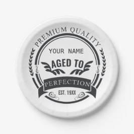 Alter bis Perfektion Pappteller