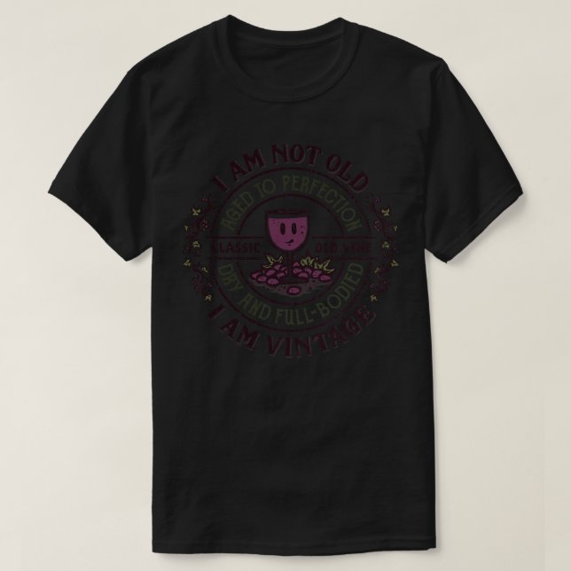 Alter bis Perfektion T-Shirt (Design vorne)