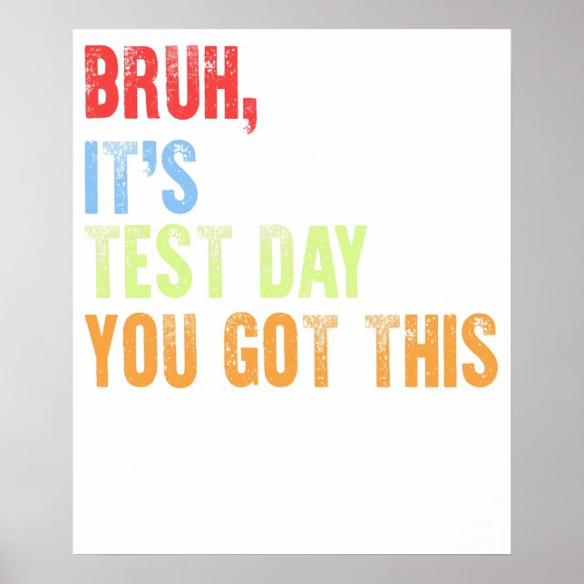 Alter, heute ist Testtag Poster (Vorne)