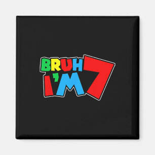 Alter ich bin 7 Es ist mein 7. Geburtstag Sieben 7 Magnet