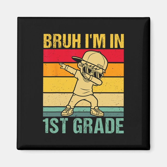 Alter, ich bin ein Schüler der 1. Klasse Erstkläss Magnet (Vorne)