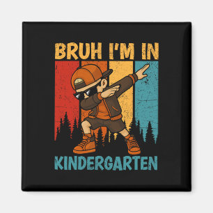 Alter ich bin im Kindergarten Kindergarten Dabbing Magnet