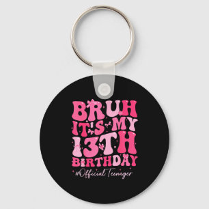 Alter, ich habe meinen 13. Geburtstag, offizieller Schlüsselanhänger