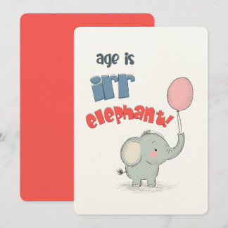 Alter ist irr-ELEPHANT! | Eine Jumbo-Sized Geburts Einladung