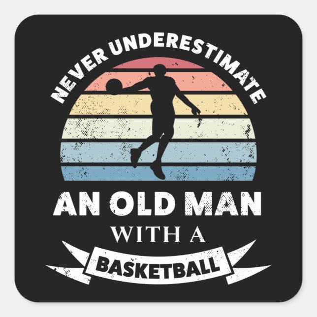Alter Mann mit Basketball Funny Gift Vater Quadratischer Aufkleber (Vorderseite)
