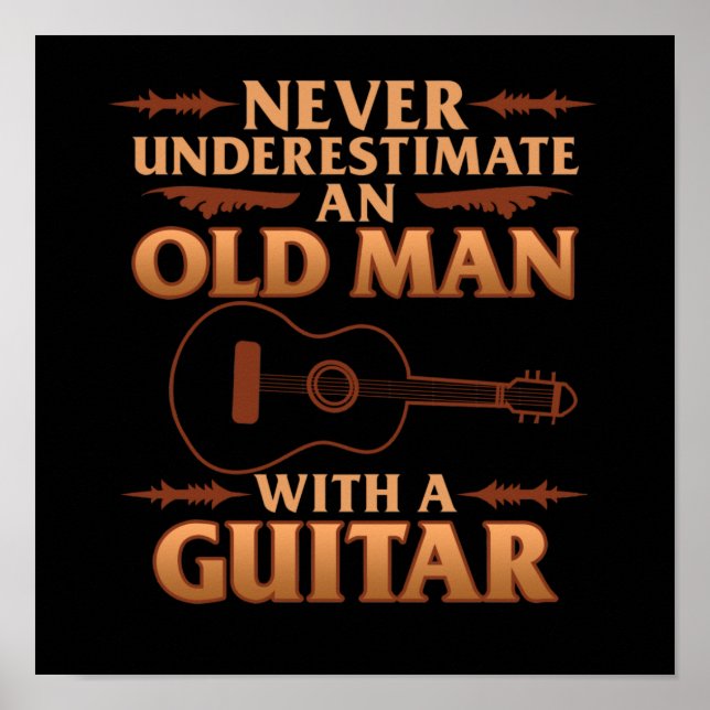 Alter Mann mit Gitarrenmusiker Musiker Gitarre Poster (Vorne)