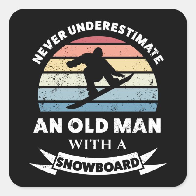 Alter Mann mit Snowboard Funny Gift Vater Quadratischer Aufkleber (Vorderseite)