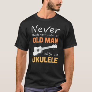  Alter Mann mit Ukulele  T-Shirt